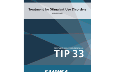 Treatment Protocol (TIP) 33: Treatment for Stimulant Use Disorders
