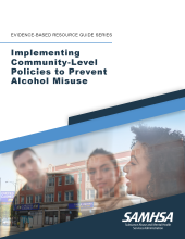 Implementing Community-Level Policies to Prevent Alcohol Misuse