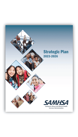 2023-2026 SAMHSA Strategic Plan - Center for Excellence on Addiction