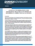 Advisory: Clinical Considerations for Methadone Treatment of Opioid Use Disorder in Correctional Facilities