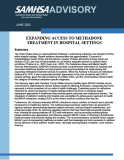 Advisory: Expanding Access to Methadone Treatment in Hospital Settings